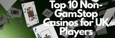 Exploring Casinos Beyond GamStop Freedom and Fun Await Exploring Casinos Beyond GamStop Freedom and Fun Await