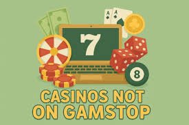 Exploring Casinos Non Gamstop A Guide to Your Options