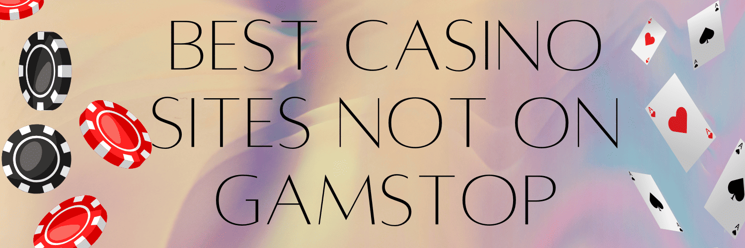 Non Gamstop Casinos Everything You Need to Know