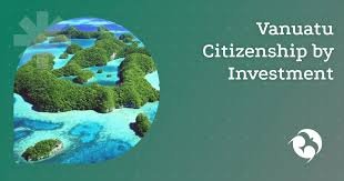 Unlocking New Opportunities Vanuatu Citizenship by Investment Explained