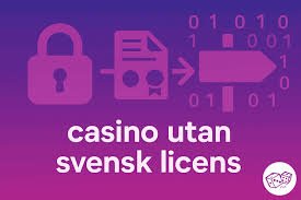 Casinon Utan Svensk Licens Fördelar och Nackdelar Casinon Utan Svensk Licens Fördelar och Nackdelar